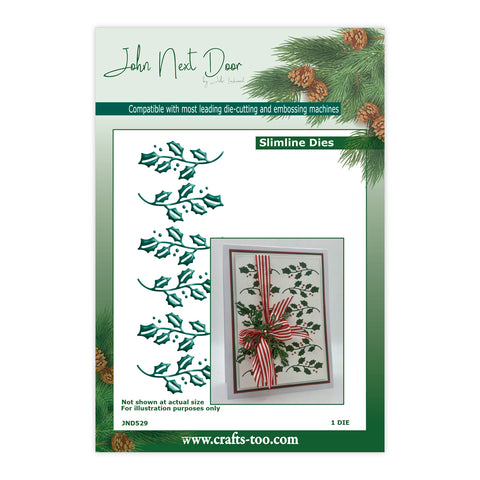 Slimline Holly Die Set John Next Door Christmas Collection 2025 By John Lockwood JND529