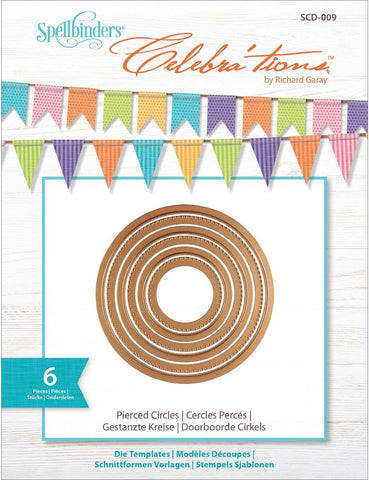 Pierced Circles Celebrations Richard Garay Dies by Spellbinders SCD-009