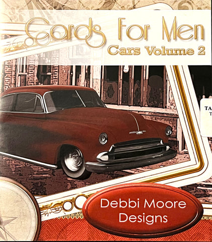 Cards For Men Cars Volume 2 Digicrafting Papercrafting CD Rom By Debbi Moore Designs