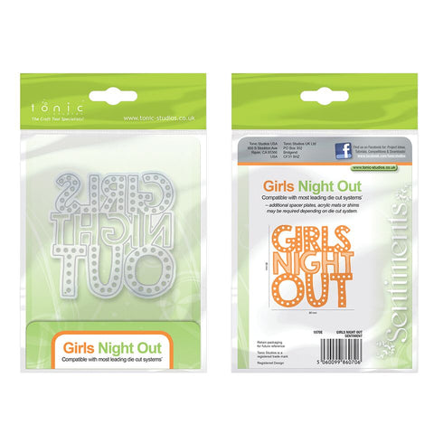 Girls Night Out Sentiments By Tonic Studios 1070e