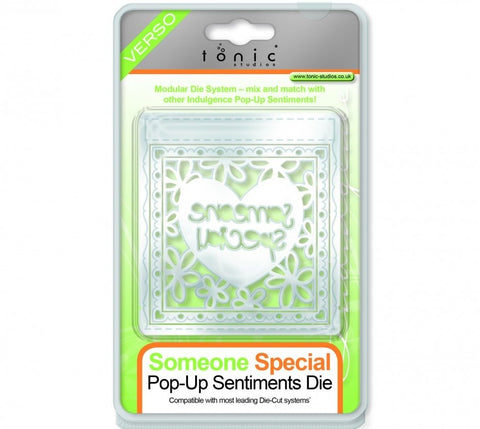 Someone Special Indulgence pop-up Sentiment Die By Tonic Studios 554e