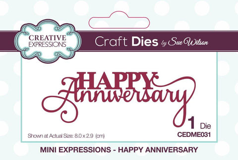 Happy Anniversary Mini Expressions Die Sue Wilson Creative Expressions CEDME031