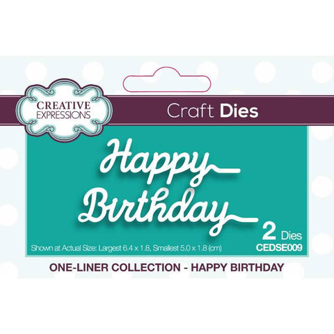 Happy Birthday Die One Liner Collection By Sue Wilson Creative Expressions CEDSE009