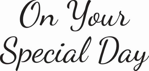 Just Words - On Your Special Day Stamps By Woodware JWS077